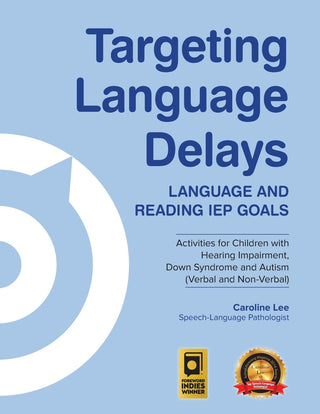 Targeting Language Delays: Language and Reading IEP Goals