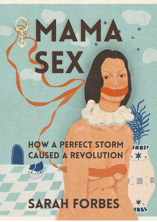 Mama Sex: