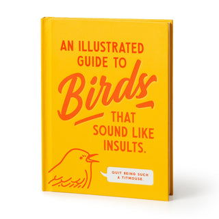 An Illustrated Guide to Birds that Sound like Insults - Saturday Morning