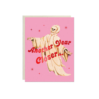 Another Year Closer Card – Funny Birthday Greeting - Saturday Morning