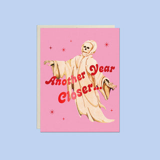 Another Year Closer Card – Funny Birthday Greeting - Saturday Morning