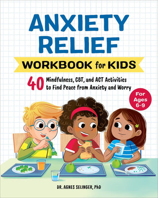 Anxiety Relief Workbook for Kids - Saturday Morning