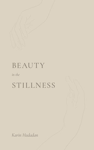 Beauty In The Stillness - Saturday Morning