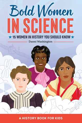 Bold Women in Science - Saturday Morning