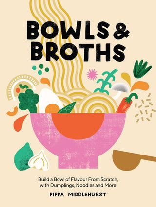 Bowls and Broths - Saturday Morning