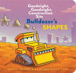 Bulldozer's Shapes: Goodnight, Goodnight, Construction Site (Kids Construction Books, Goodnight Books for Toddlers) - Saturday Morning