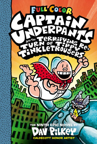 Captain Underpants and the Terrifying Return of Tippy Tinkletrousers: Color Edition (Captain Underpants 9): From the Creator of Dog Man (Color Edition) - Saturday Morning
