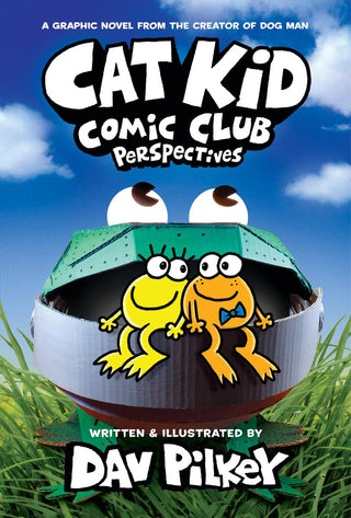 Cat Kid Comic Club: Perspectives: A Graphic Novel (Cat Kid Comic Club 2): From the Creator of Dog Man - Saturday Morning