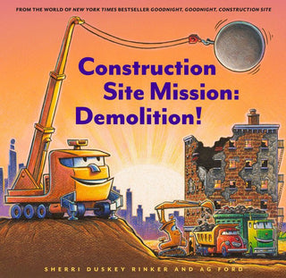 Construction Site Mission: Demolition! - Saturday Morning