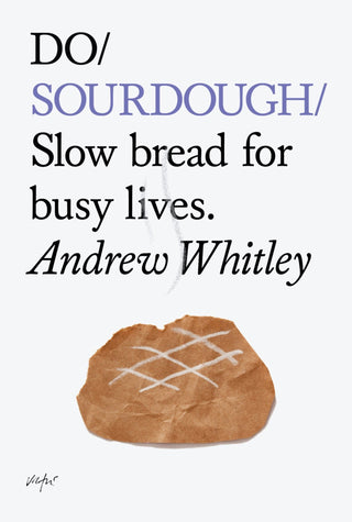 Do Sourdough - Saturday Morning
