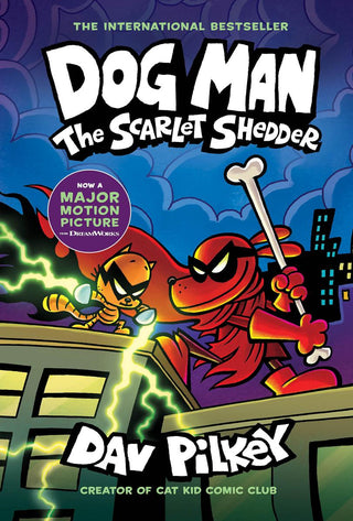 Dog Man: The Scarlet Shedder: A Graphic Novel (Dog Man 12): From the Creator of Captain Underpants - Saturday Morning