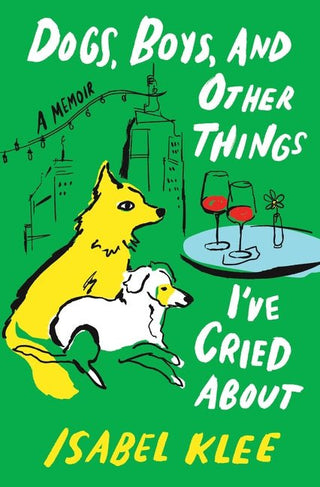 Dogs, Boys, and Other Things I’ve Cried About - Saturday Morning