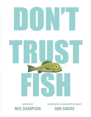 Don't Trust Fish - Saturday Morning