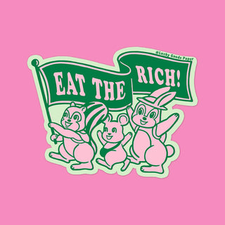 Eat the Rich – Matte Vinyl Sticker - Saturday Morning