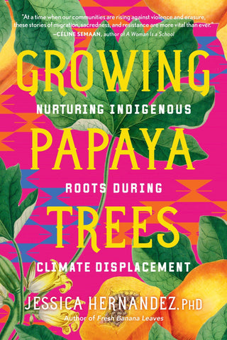 Growing Papaya Trees - Saturday Morning