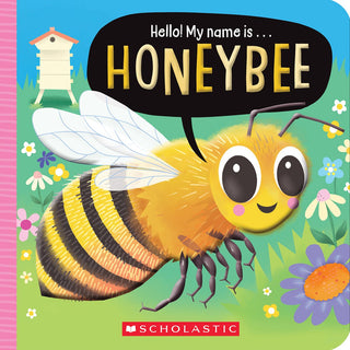 Hello! My Name Is . . . Honey Bee - Saturday Morning