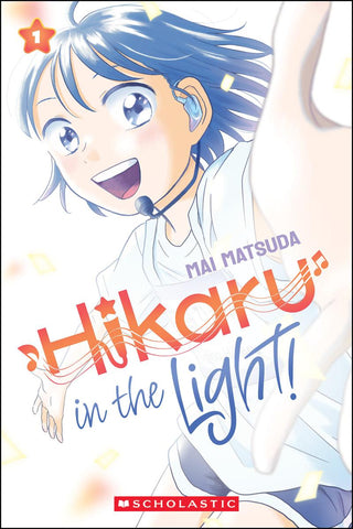 Hikaru in the Light! (Volume 1) - Saturday Morning