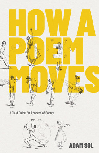 How a Poem Moves - Saturday Morning