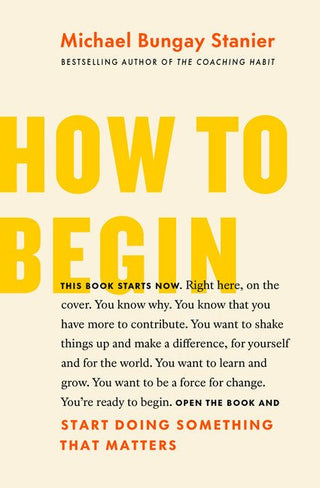 How to Begin - Saturday Morning