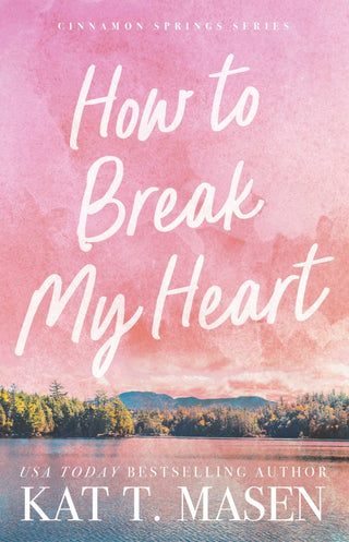 How to Break My Heart - Saturday Morning