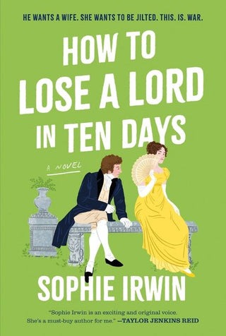 How to Lose a Lord in Ten Days - Saturday Morning