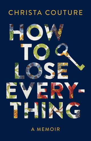 How to Lose Everything - Saturday Morning