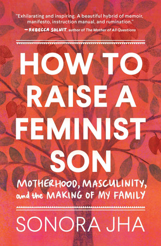 How to Raise a Feminist Son - Saturday Morning