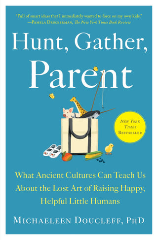 Hunt, Gather, Parent - Saturday Morning