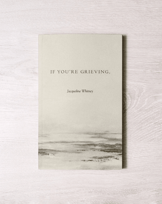 If You're Grieving - Saturday Morning