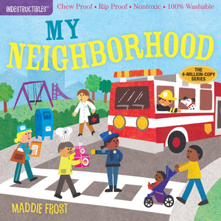 Indestructibles (The Original): My Neighborhood - Saturday Morning