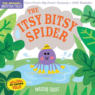 Indestructibles (The Original): The Itsy Bitsy Spider - Saturday Morning
