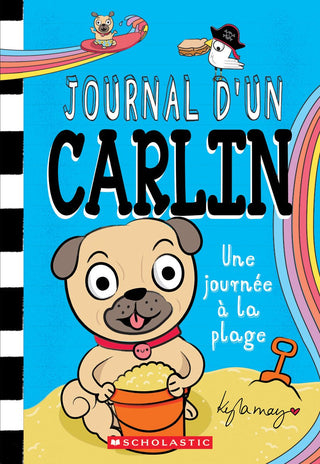 Journal d’un carlin : N° 10 - Une journée à la plage - Saturday Morning