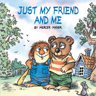 Just My Friend and Me (Little Critter) - Saturday Morning