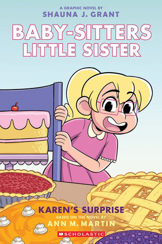 Karen's Surprise: A Graphic Novel (Baby - sitters Little Sister 12) - Saturday Morning