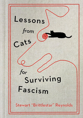 Lessons from Cats for Surviving Fascism - Saturday Morning