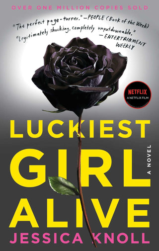 Luckiest Girl Alive - Saturday Morning