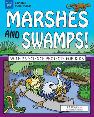 Marshes and Swamps! - Saturday Morning