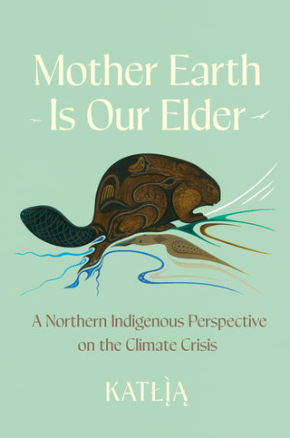 Mother Earth Is Our Elder - Saturday Morning
