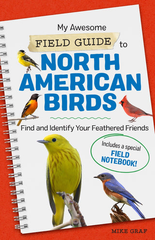 My Awesome Field Guide to North American Birds - Saturday Morning