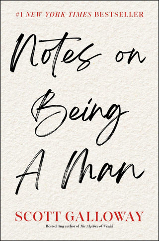 Notes on Being a Man - Saturday Morning