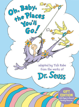 Oh, Baby, the Places You'll Go! Gift Edition - Saturday Morning
