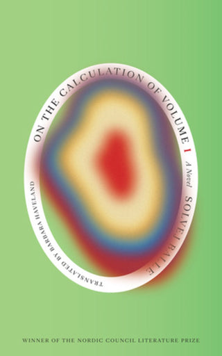 On the Calculation of Volume (Book I): Shortlisted for the 2025 International Booker Prize - Saturday Morning