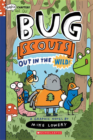 Out in the Wild!: A Graphix Chapters Book (Bug Scouts 1) - Saturday Morning