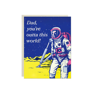 Outta This World Dad – Foil Father’s Day Card - Saturday Morning