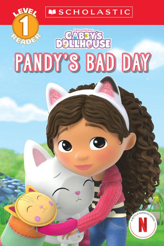 Pandy's Bad Day (Gabby's Dollhouse: Scholastic Reader, Level 1 4) - Saturday Morning