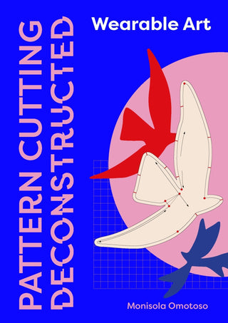 Pattern Cutting Deconstructed - Saturday Morning