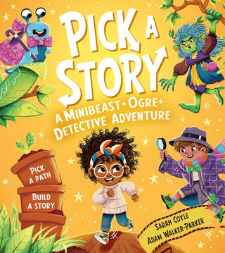 Pick a Story: A Minibeast Ogre Detective Adventure (Pick a Story) - Saturday Morning