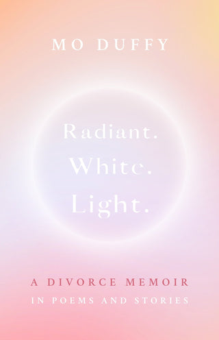Radiant. White. Light. - Saturday Morning