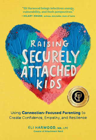 Raising Securely Attached Kids - Saturday Morning