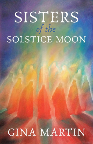 Sisters of the Solstice Moon - Saturday Morning